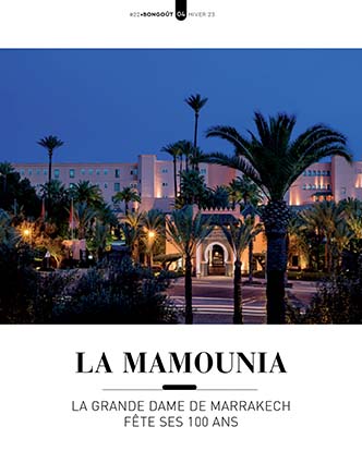 Magazine bon goût numéro 22 sur la Mamounia
